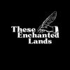 theseenchantedlands