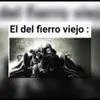 el_del_fierro_viejo1997