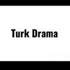 Türk Drama