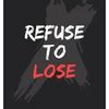 refusetoloose