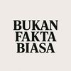 Bukan Fakta Biasa