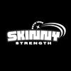 skinnystrength