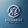 eucharistgospelmedia