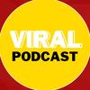 VIRAL PODCAST