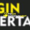 pidginentertainment