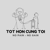 TỐT HƠN CÙNG TÔI