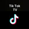 Tik Tok TV