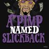 A Pimp Named SlickBack