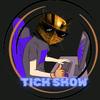 tichshow