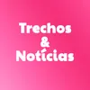 Trechos & Notícias