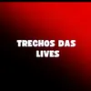 Trechos de lives