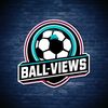 Ballviews