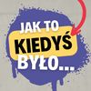 jak.to.kiedys.bylo