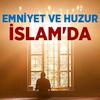 huzur islamda