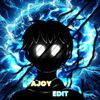 💫 AJOY EDIT 💥