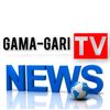 GAMA-GARI TV NEWS