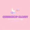 chuuchopcloset