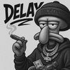 tryydelay