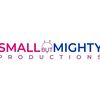 Small but Mighty Productions