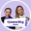 queensringpodcast