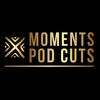 momentspodcuts