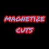 magnetizecuts
