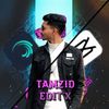 💝 TAM ZID EDIT'X OFFICIAL ✅