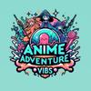 Animeadventurevibes