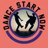 Dance Start Now