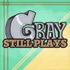 graystillplaysfan_