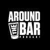 Around The Bar Podcast