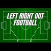 Left Right Out Football