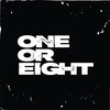 ONE OR EIGHT