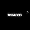 tobaccooooooo