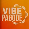 Vibe Pagode