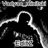 vadyao_minitski