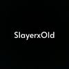 slayerxold