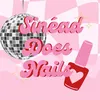 sineaddoesnails
