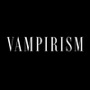 VAMPIRISM