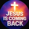 Jesus Christ is Coming
