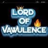 Lord Of Vawulence🔥