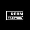 Reaction DEBM 🅥