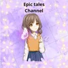 epictales.channel