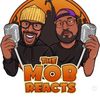 The Mob Reacts