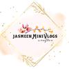 jasmeenminivlog