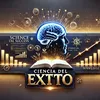 CIENCIA DEL EXITO