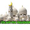 l'islam ma religion