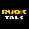 Ruck Talk