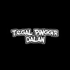 tegal pinggir dalan