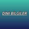 DİNİ BİLGİLER